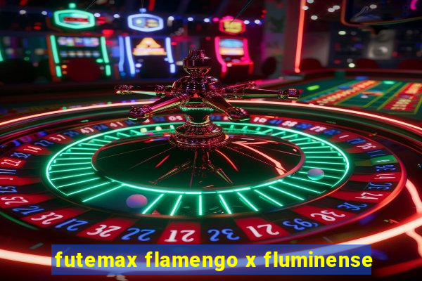 futemax flamengo x fluminense